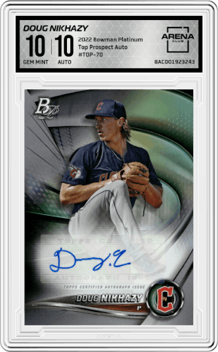 Doug Nikhazy from the 2022 Bowman Platinum set graded by Arena Club and given an overall grade of 10.