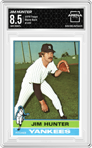 Jim Hunter from the 1976 Topps set featuring a Blank Back parallel graded by Arena Club and given an overall grade of 8.5.