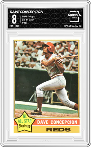 Dave Concepcion from the 1976 Topps set featuring a Blank Back parallel graded by Arena Club and given an overall grade of 8.