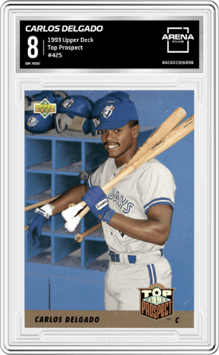 Carlos Delgado from the 1993 Upper Deck set graded by Arena Club and given an overall grade of 8.