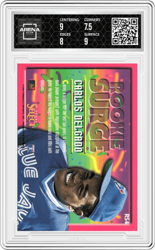 Carlos Delgado from the 1994 Pinnacle Select set graded by Arena Club and given an overall grade of 8.