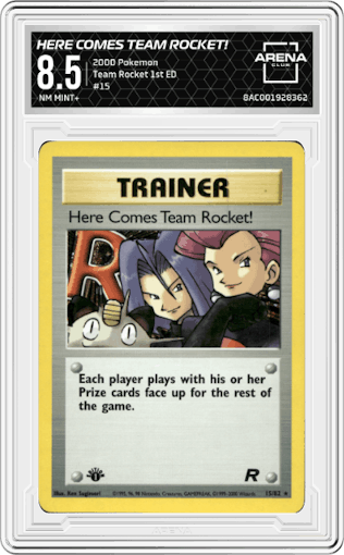 Here Comes Team Rocket! from the 2000 Pokemon set graded by Arena Club and given an overall grade of 8.5.
