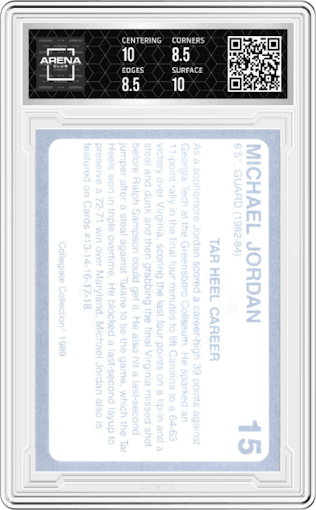 Michael Jordan from the 1989 Collegiate Collection North Carolina's Finest set graded by Arena Club and given an overall grade of 9.