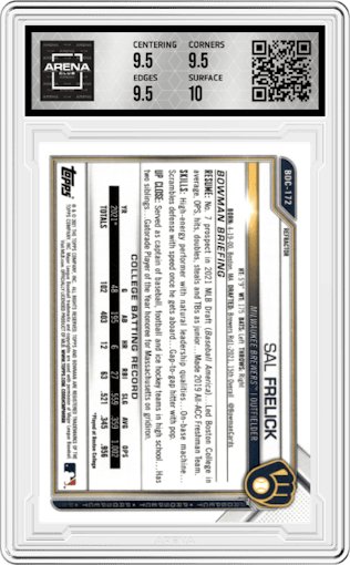 Sal Frelick from the 2021 Bowman Draft set featuring a Refractor parallel graded by Arena Club and given an overall grade of 10.