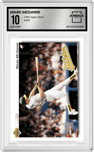Mark McGwire from the 1992 Upper Deck set graded by Arena Club and given an overall grade of 10.