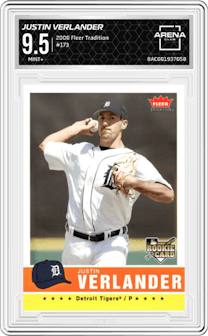 Justin Verlander from the 2006 Fleer Tradition set graded by Arena Club and given an overall grade of 9.5.