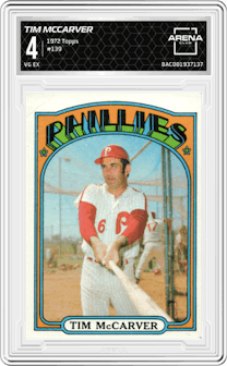 Tim McCarver from the 1972 Topps set graded by Arena Club and given an overall grade of 4.