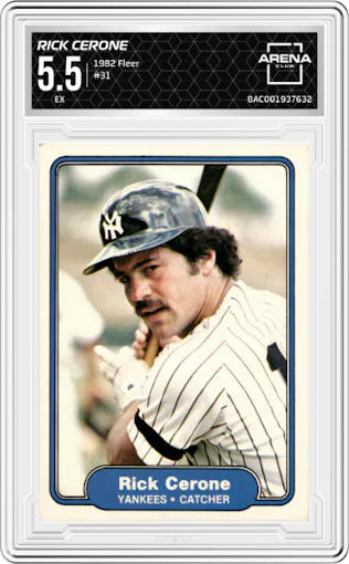 Rick Cerone from the 1982 Fleer set graded by Arena Club and given an overall grade of 5.5.