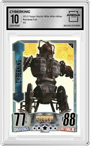 Cyberking from the 2013 Topps Doctor Who Alien Attax Trading Card Game set graded by Arena Club and given an overall grade of 10.