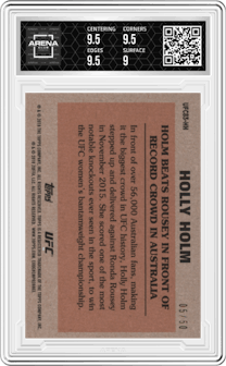 Holly Holm from the 2018 Topps UFC Chrome  set featuring a Pulsar Refractor parallel graded by Arena Club and given an overall grade of 9.5.