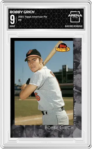 Bobby Grich from the 2001 Topps American Pie set graded by Arena Club and given an overall grade of 9.