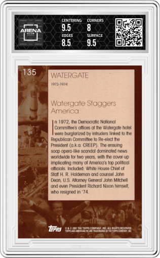 Watergate from the 2001 Topps American Pie set graded by Arena Club and given an overall grade of 8.5.