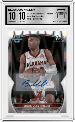 Brandon Miller from the 2022-23 Bowman University Chrome set featuring a RayWave Refractor parallel graded by Arena Club and given an overall grade of 10.