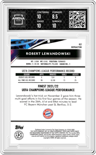 Robert Lewandowski from the 2021-22 Topps Finest UEFA Champions League set featuring a Refractor parallel graded by Arena Club and given an overall grade of 9.