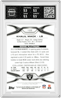 Khalil Mack from the 2014 Topps Platinum set graded by Arena Club and given an overall grade of 9.5.