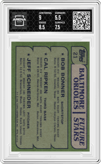 Bob Bonner/Cal Ripken/Jeff Schneider  from the 1982 Topps set graded by Arena Club and given an overall grade of 6.