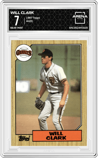Will Clark from the 1987 Topps set graded by Arena Club and given an overall grade of 7.