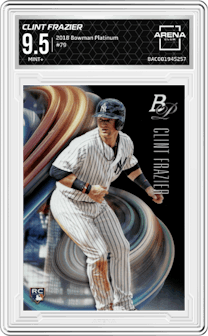 Clint Frazier from the 2018 Bowman Platinum set graded by Arena Club and given an overall grade of 9.5.