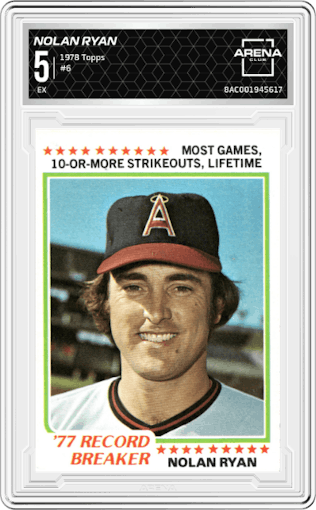 Nolan Ryan from the 1978 Topps set graded by Arena Club and given an overall grade of 5.