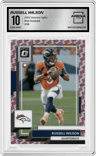 Russell Wilson from the 2022 Panini Donruss Optic set featuring a One Hundred parallel graded by Arena Club and given an overall grade of 10.