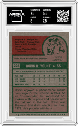 Robin Yount from the 1975 Topps set graded by Arena Club and given an overall grade of 6.