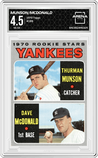 Thurman Munson/Dave McDonald from the 1970 Topps set graded by Arena Club and given an overall grade of 4.5.
