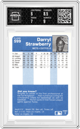 Darryl Strawberry from the 1984 Fleer set graded by Arena Club and given an overall grade of 6.5.