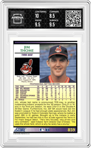 Jim Thome from the 1992 Score set graded by Arena Club and given an overall grade of 9.