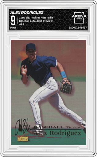Alex Rodriguez from the 1996 Signature Rookies Auto-Bilia set graded by Arena Club and given an overall grade of 9.