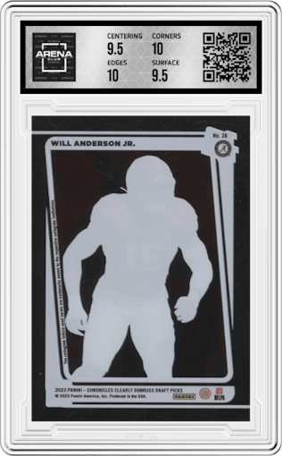 Will Anderson Jr. from the 2023 Panini Chronicles Draft Picks set graded by Arena Club and given an overall grade of 10.