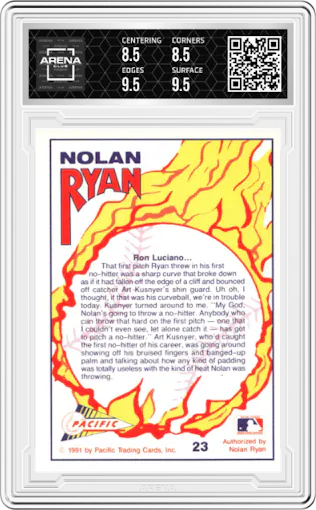 Nolan Ryan from the 1991 Pacific Nolan Ryan Texas Express I set graded by Arena Club and given an overall grade of 9.