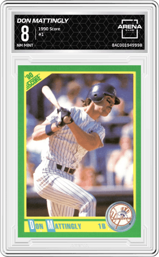 Don Mattingly from the 1990 Score set graded by Arena Club and given an overall grade of 8.