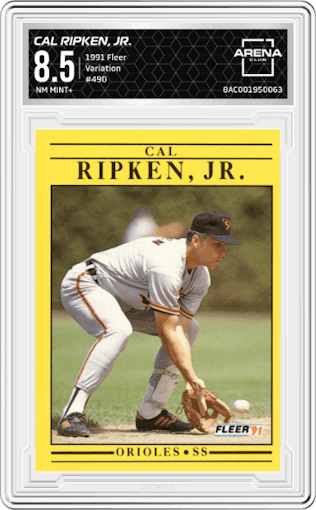 Cal Ripken, Jr. from the 1991 Fleer set featuring a Variation parallel graded by Arena Club and given an overall grade of 8.5.