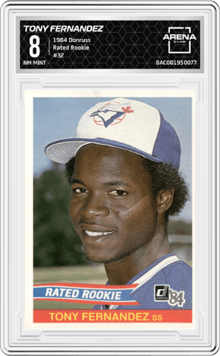 Tony Fernandez from the 1984 Donruss set graded by Arena Club and given an overall grade of 8.