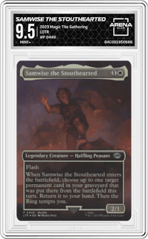 Samwise the Stouthearted from the 2023 Magic The Gathering set graded by Arena Club and given an overall grade of 9.5.