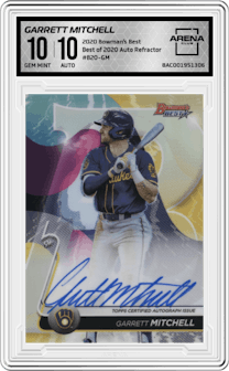 Garrett Mitchell from the 2020 Bowman’s Best set featuring a Refractor parallel graded by Arena Club and given an overall grade of 10.