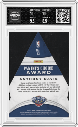 Anthony Davis from the 2018-19 Panini Crown Royale set graded by Arena Club and given an overall grade of 9.