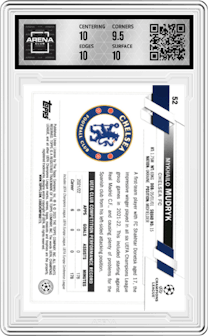 Mykhailo Mudryk from the 2022-23 Topps Chrome UEFA Club Competitions set graded by Arena Club and given an overall grade of 10.