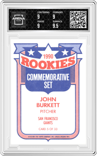 John Burkett from the 1991 Topps set graded by Arena Club and given an overall grade of 9.