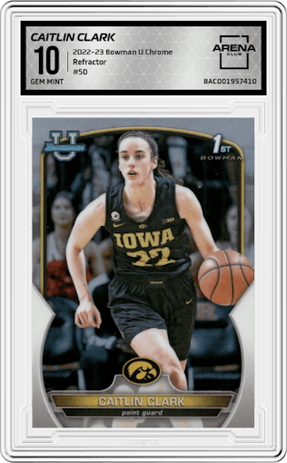 Caitlin Clark from the 2022-23 Bowman University Chrome set featuring a Refractor parallel graded by Arena Club and given an overall grade of 10.