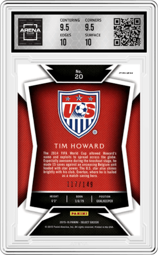 Tim Howard from the 2015-16 Panini Select set featuring a Orange parallel graded by Arena Club and given an overall grade of 10.