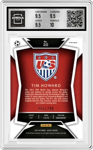 Tim Howard from the 2015-16 Panini Select set featuring a Blue parallel graded by Arena Club and given an overall grade of 10.