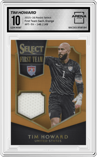 Tim Howard from the 2015-16 Panini Select set featuring a Orange parallel graded by Arena Club and given an overall grade of 10.