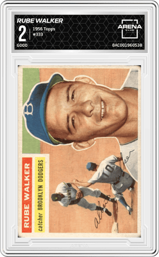 Rube Walker from the 1956 Topps set graded by Arena Club and given an overall grade of 2.