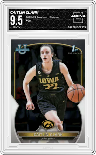 Caitlin Clark from the 2022-23 Bowman University Chrome set graded by Arena Club and given an overall grade of 9.5.
