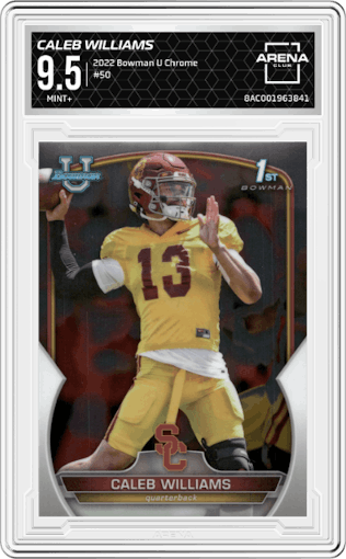 Caleb Williams from the 2022 Bowman University Chrome set graded by Arena Club and given an overall grade of 9.5.