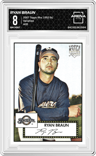 Ryan Braun from the 2007 Topps Rke. 1952 Ed. set featuring a Variation parallel graded by Arena Club and given an overall grade of 8.