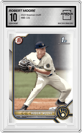 Robert Moore from the 2022 Bowman Draft set graded by Arena Club and given an overall grade of 10.