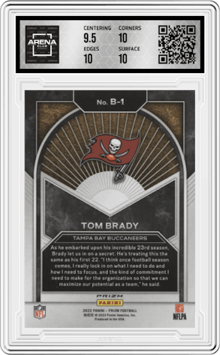 Tom Brady from the 2022 Panini Prizm set featuring a Silver Prizm parallel graded by Arena Club and given an overall grade of 10.