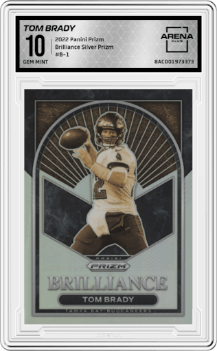 Tom Brady from the 2022 Panini Prizm set featuring a Silver Prizm parallel graded by Arena Club and given an overall grade of 10.